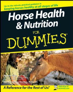 Horse Health & Nutrition For Dummies (Paperback) Today $16.35