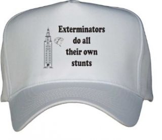 Exterminators do all their own stunts White Hat / Baseball