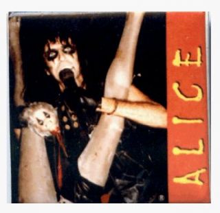 Alice Cooper   Legs (Singing)   1 1/2 Square Button / Pin