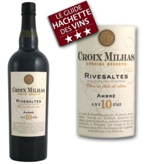 Rivesaltes Croix Milhas   Spécial Réserve   AOC Rivesaltes   10 ans