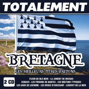 TOTALEMENT BRETAGNE   Compilation   Achat CD COMPILATION pas cher