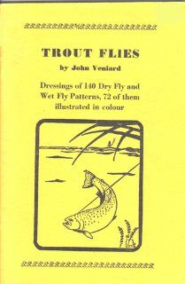 Trout flies  dressings of 140 dry fly and wet fly patterns, 72 of