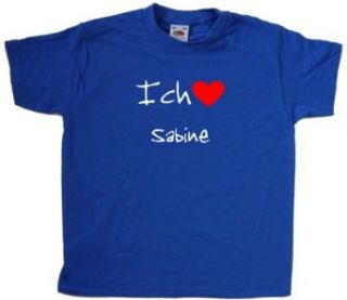 Ich Liebe Sabine Kinder T Shirt, Blau Bekleidung